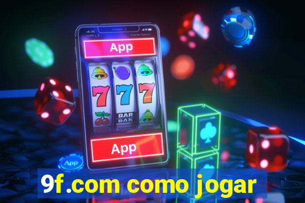 9f.com como jogar